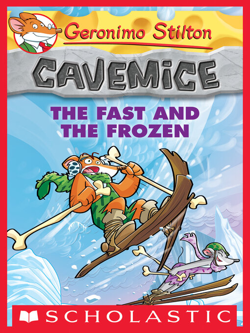 Title details for The Fast and the Frozen by Geronimo Stilton - Available